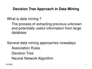 Decision Tree Approach in Data Mining