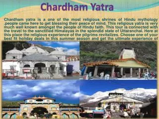Chardham Yatra a most sacred places of Himalayas