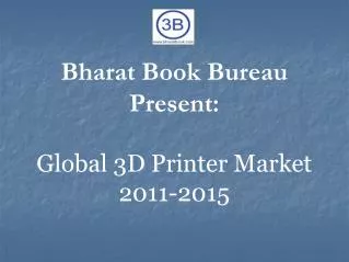 Global 3D Printer Market 2011-2015