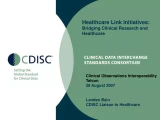 Healthcare Link Initiatives: Bridging Clinical Research and Healthcare