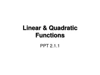 Linear &amp; Quadratic Functions
