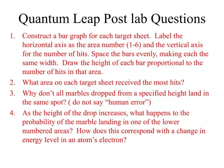quantum leap post lab questions