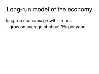 Long-run model of the economy