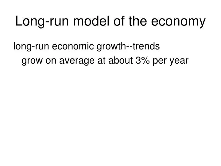 long run model of the economy