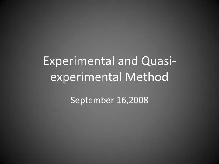 experimental and quasi experimental method