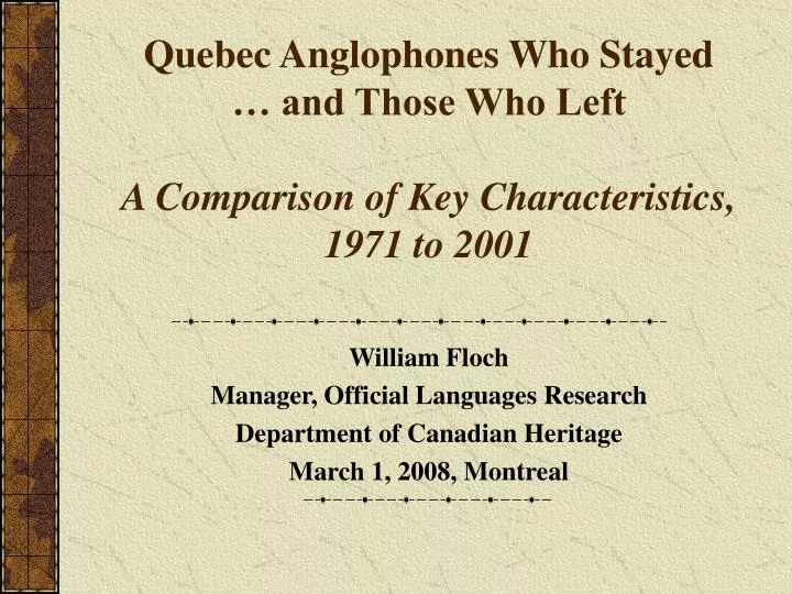 quebec anglophones who stayed and those who left a comparison of key characteristics 1971 to 2001
