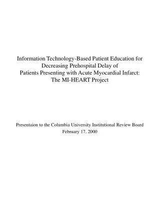 Presentaion to the Columbia University Institutional Review Board February 17, 2000