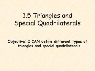1.5 Triangles and Special Quadrilaterals