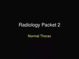 Radiology Packet 2