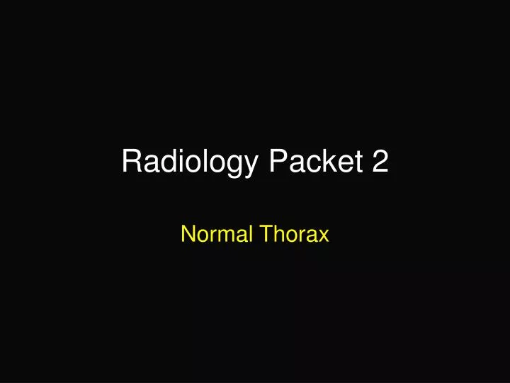 radiology packet 2