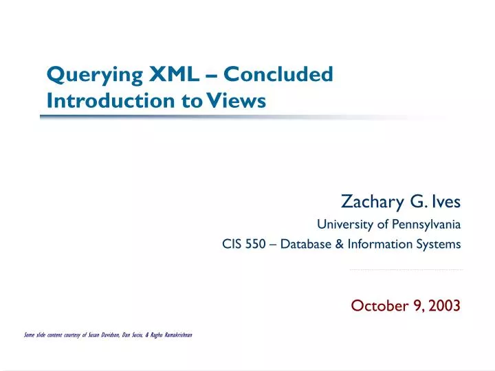 querying xml concluded introduction to views