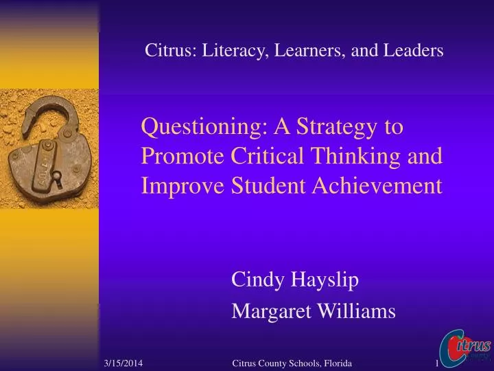 questioning a strategy to promote critical thinking and improve student achievement