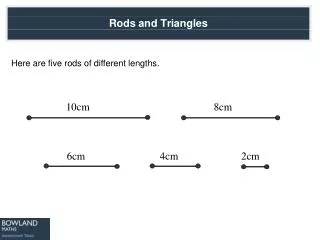 Here are five rods of different lengths.