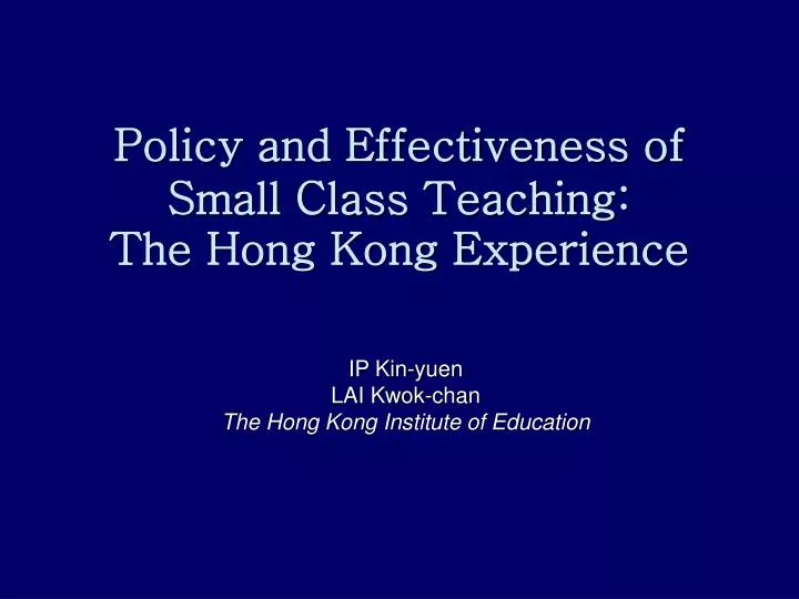 policy and effectiveness of small class teaching the hong kong experience