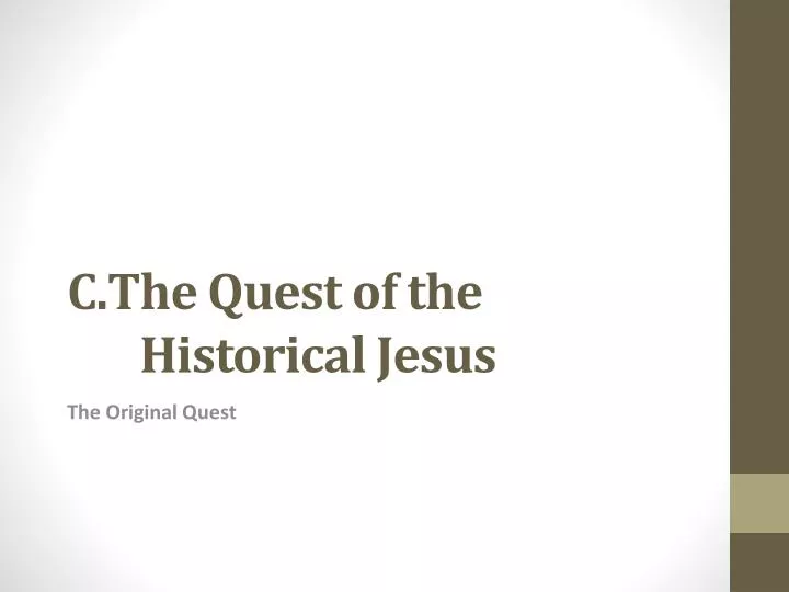 c the quest of the historical jesus