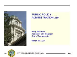 PUBLIC POLICY ADMINISTRATION 230 Betty Masuoka Assistant City Manager City of Sacramento March 20, 2001