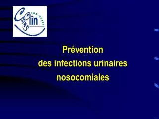 Prévention des infections urinaires nosocomiales