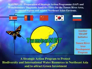 RAS/98/G31 - Preparation of Strategic Action Programme (SAP) and Transboundary Diagnostic Analysis (TDA) for the Tumen R