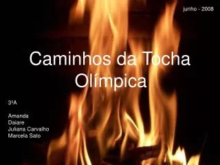 Caminhos da Tocha Olímpica