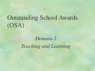 Outstanding School Awards (OSA)