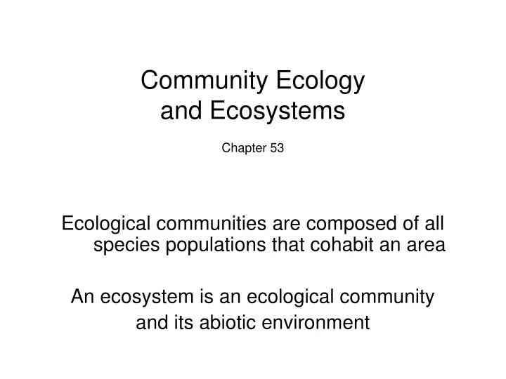 community ecology and ecosystems chapter 53