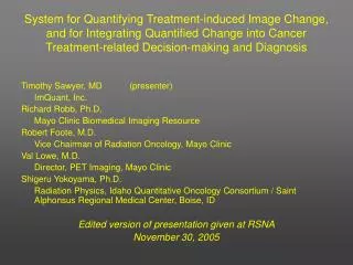 System for Quantifying Treatment-induced Image Change, and for Integrating Quantified Change into Cancer Treatment-relat