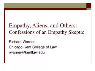 Empathy, Aliens, and Others: Confessions of an Empathy Skeptic