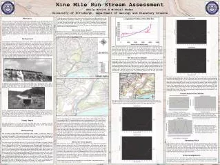 Nine Mile Run Stream Assessment Emily Broich &amp; Michael Muder University of Pittsburgh, Department of Geology and Pla