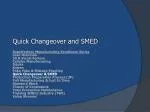 Quick Changeover and SMED