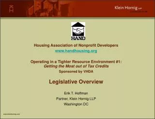 Housing Association of Nonprofit Developers handhousing Operating in a Tighter Resource Environment #1: Getting the Most