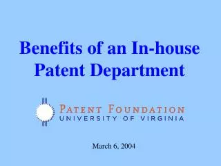 Benefits of an In-house Patent Department