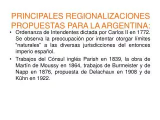 PRINCIPALES REGIONALIZACIONES PROPUESTAS PARA LA ARGENTINA: