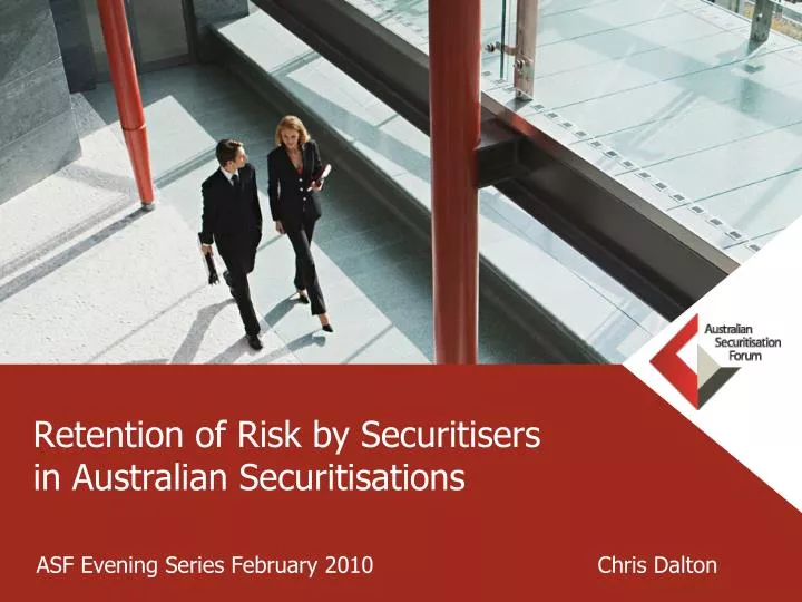 retention of risk by securitisers in australian securitisations