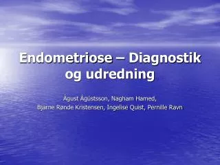 Endometriose – Diagnostik og udredning