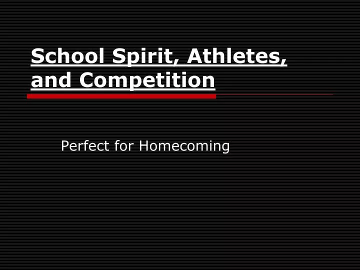 school spirit athletes and competition
