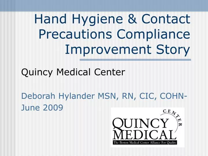hand hygiene contact precautions compliance improvement story