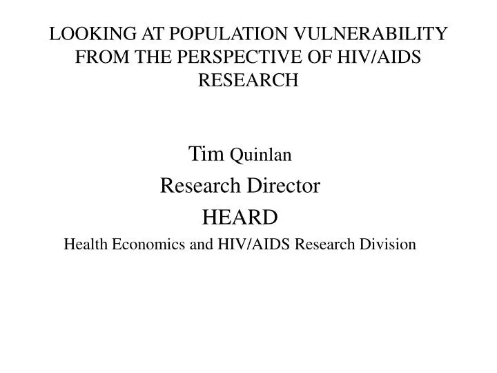 looking at population vulnerability from the perspective of hiv aids research