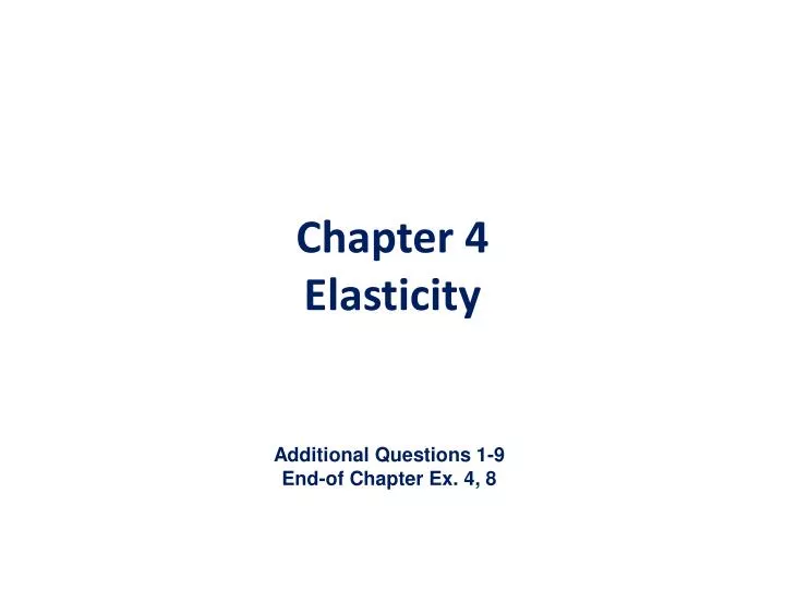 chapter 4 elasticity