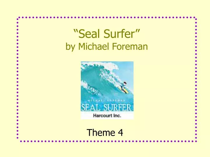 seal surfer by michael foreman