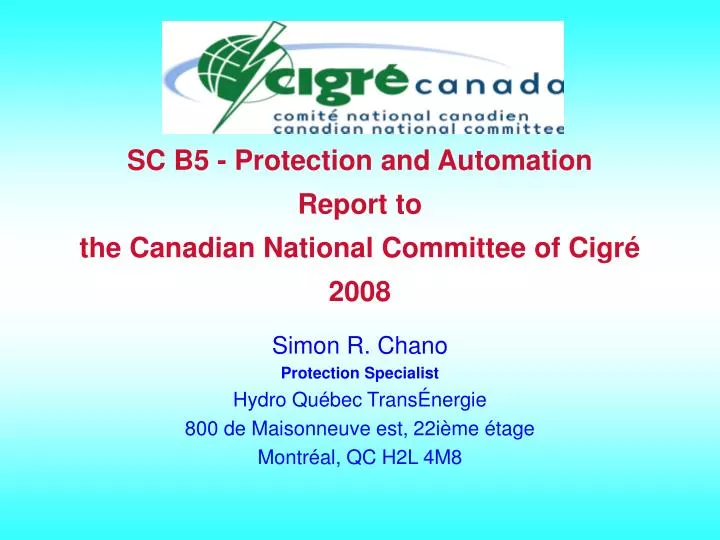 sc b5 protection and automation report to the canadian national committee of cigr 2008