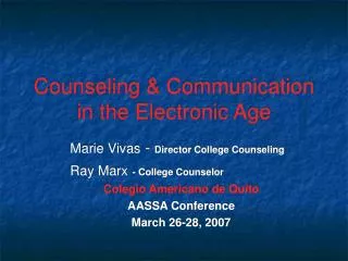 Counseling &amp; Communication in the Electronic Age