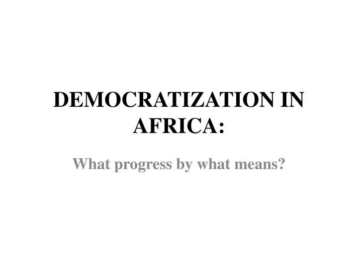 democratization in africa