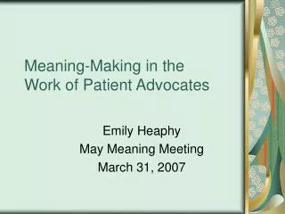 Meaning-Making in the Work of Patient Advocates