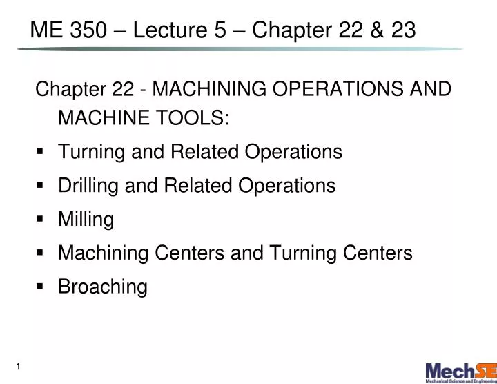 me 350 lecture 5 chapter 22 23