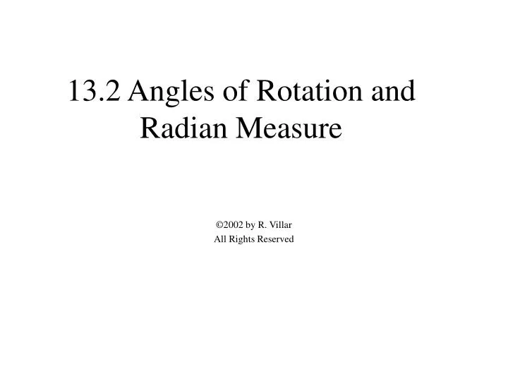 13 2 angles of rotation and radian measure
