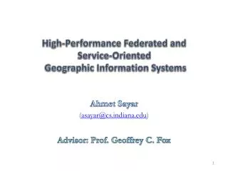 High-Performance Federated and Service-Oriented Geographic Information Systems