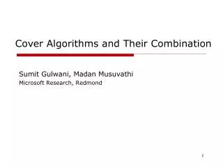 Cover Algorithms and Their Combination