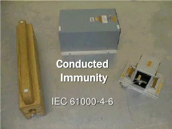 conducted immunity iec 61000 4 6