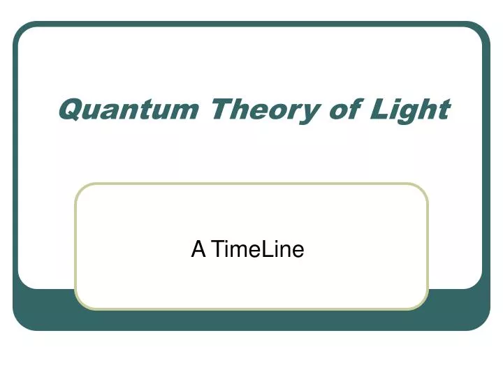 quantum theory of light