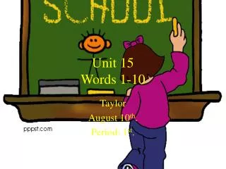 Unit 15 Words 1-10